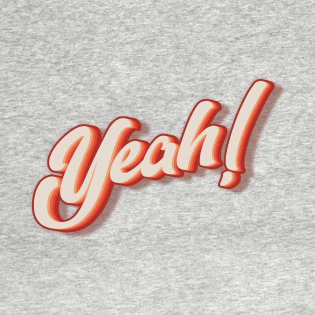 Yeah by n23tees